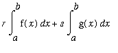 r*Int(f(x),x = a .. b)+s*Int(g(x),x = a .. b)