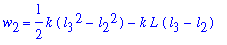 w[2] = 1/2*k*(l[3]^2-l[2]^2)-k*L*(l[3]-l[2])