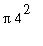 Pi*4^2