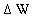Delta*W