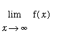 limit(f(x),x = infinity)