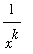 1/(x^k)