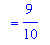 `` = 9/10