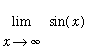 limit(sin(x),x = infinity)