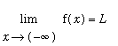 limit(f(x),x = -infinity) = L