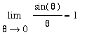 limit(sin(theta)/theta,theta = 0) = 1