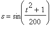 s = sin((t^2+1)/200)