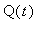 Q(t)