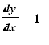 dy/dx = 1