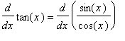 diff(tan(x),x) = diff(sin(x)/cos(x),x)