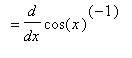 `` = diff(cos(x)^(-1),x)