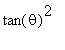 tan(theta)^2