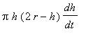 Pi*h*(2*r-h)*dh/dt
