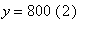 y = 800*2