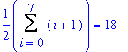 1/2*Sum(i+1,i = 0 .. 7) = 18