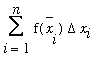 Sum(f(conjugate(x)[i])*Delta*x[i],i = 1 .. n)