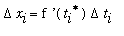 Delta*x[i] = `f '`(t[i]^`*`)*Delta*t[i]