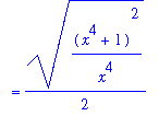 `` = 1/2*((x^4+1)^2/x^4)^(1/2)