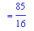 `` = 85/16