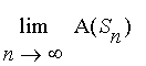 Limit(A(S[n]),n = infinity)