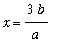 x = 3*b/a