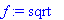 f := sqrt