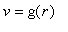 v = g(r)