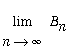 limit(B[n],n = infinity)