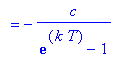 `` = -c/(exp(k*T)-1)
