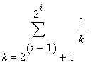Sum(1/k,k = 2^(i-1)+1 .. 2^i)