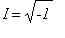 I = sqrt(`-1`)