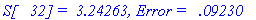 `S[   32] =  3.24263, Error =   .09230`