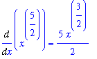 Diff(x^(5/2),x) = 5/2*x^(3/2)