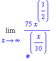 Limit(75*x^(3/2)/exp(1/30*x),x = infinity)