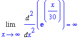 Limit(Diff(exp(1/30*x),`$`(x,2)),x = infinity) = infinity