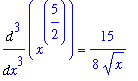 Diff(x^(5/2),`$`(x,3)) = 15/8/x^(1/2)