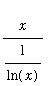 x/(1/ln(x))