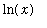 ln(x)