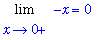 Limit(-x,x = 0,right) = 0