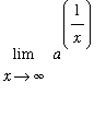 Limit(a^(1/x),x = infinity)
