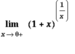 limit((1+x)^(1/x),x = 0,right)