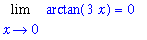 Limit(arctan(3*x),x = 0) = 0