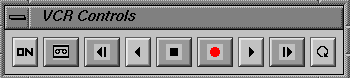 Figure 18: VCR Control Widget